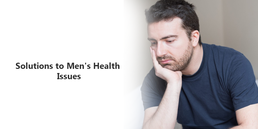 Solutions to Men’s Health Issues