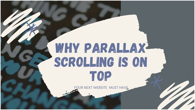 4 Reasons Why Parallax is a Hit in 2021