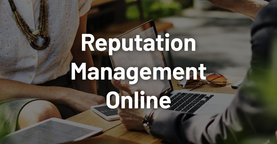 How can online reputation management help your business in the long term?